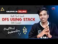 DFS Using Stack Algorithm Example Depth First Search Stack Graph Algorithms