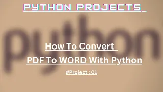 Convert PDF file to WORD file using Python Python Projects for Beginners