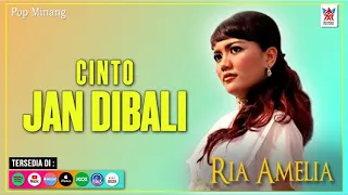 ria amelia cinto jan dibali official video lagu minang populer