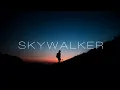 'Skywalker' Ambient Mix