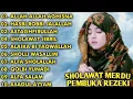 Download Lagu Sholawat Merdu Pembuka Rezeki - Full Album\