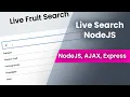 AJAX Live Data Search Using Nodejs MongoDB Express