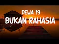 Download Lagu Bukan Rahasia   Dewa 19 || lirrik