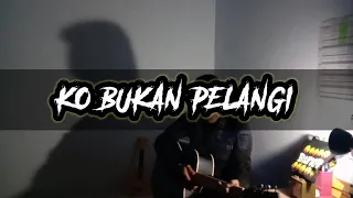 Download KO BUKAN PELANGI (COVER) GITAR MP3