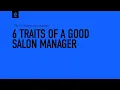 6 Traits Of A Good Salon Manager