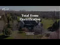 Total Home Electrification Solar Batteries Heat Pumps EVs -