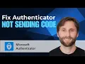 How to Fix Microsoft Authenticator Not Sending Code 2026 Guide