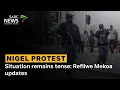 Download Lagu Nigel protest | Situation remains tense: Refilwe Mekoa updates