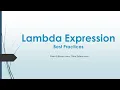 Lambda Expressions - Best Practices