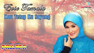 evie tamala kau tetap kusayang official video 