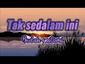 Download Lagu indah yastami - Tak sedalam ini (lyric)Cover