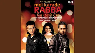 mel karade rabba