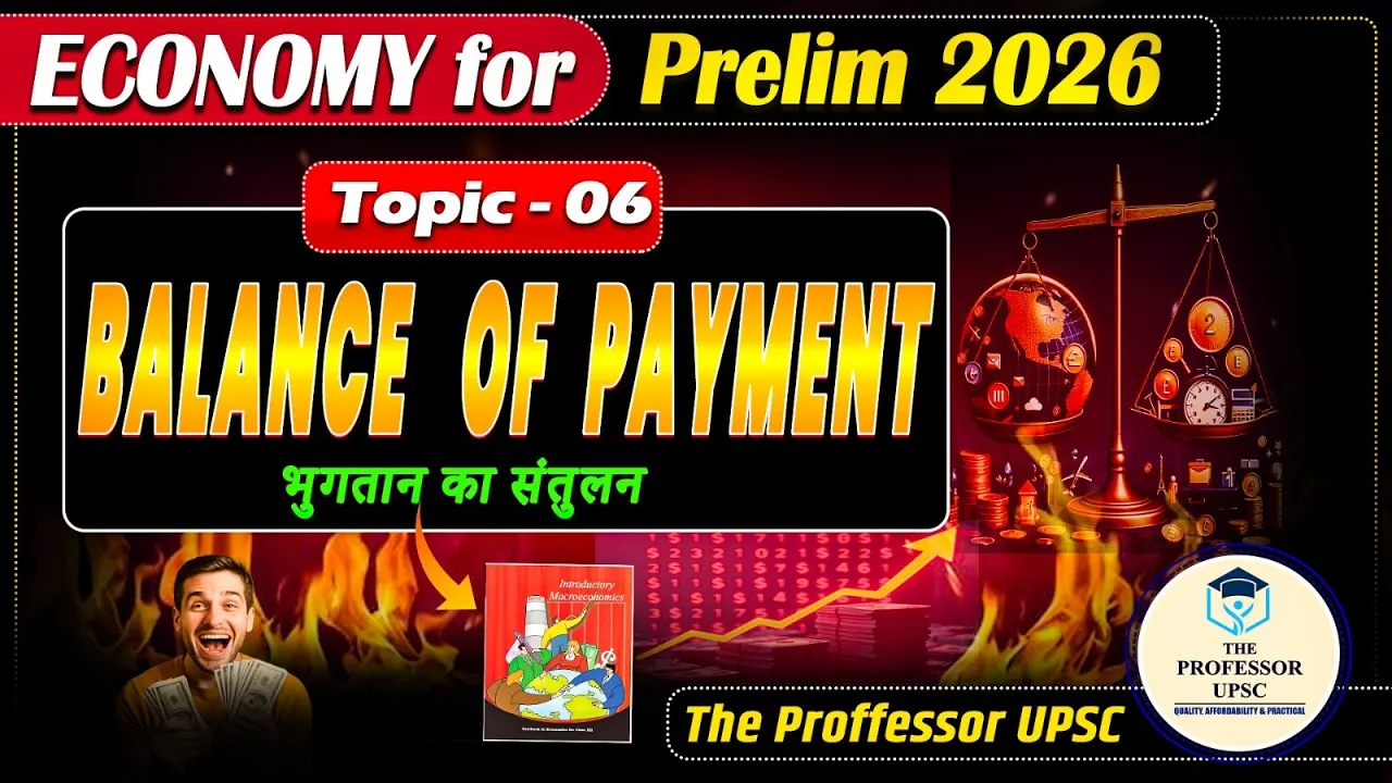 ECONOMY:- BALANCE OF PAYMENT
