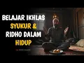Download Lagu Ketika Semua Ikhtiarmu Tak Sesuai Harapan, Belajarlah Syukur dan Ridho_Nur Ilahi