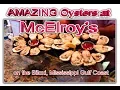 Mouth Watering Delicious Oysters at McElroys
