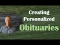 How to Craft Personalized Obituaries