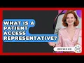 What Is A Patient Access Representative - Admin Career Guide