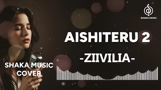 aishiteru 2 zivilia cover by shaka music