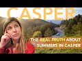 Hot Cool or Windy Everything You DIDN T Know About Summer in Casper WY