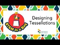 Designing Tessellations