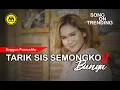 Download Lagu Tarik Sis Semongko // Bunga-Anggun Pramudita