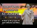 THIRTY DAYS PRAYERS TO ST JOSEPH Powerful Prayer to St Joseph