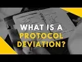 What Is A Protocol Deviation