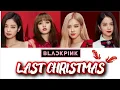 Lagu [Karaoke] LAST CHRISTMAS - BLACKPINK