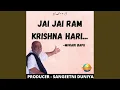 Download Lagu Jai Jai Ram Krishna Hari (Live)