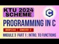 KTU BTECH 2024 Second Semester-Programming in C Group A B Module 3-Part 1-Introduction to functions