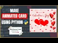 Valentine s Day Gift Card using Python Wish your Loved one s using Python Program Valentine Card