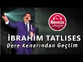 Download Lagu Dere Kenarından Geçtim🎵 Remix istasyon