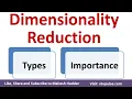 Dimensionality Reduction Importance and Types in Machine Learning by Mahesh Huddar