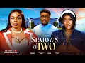 Lagu SHADOWS OF TWO (2025 - Toosweet Annan, Georgia Ibeh, Faith Duke, Saintino Iyke Latest Nigerian Movie