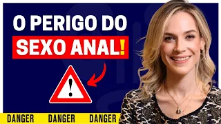 SEXO ANAL FAZ ISSO E NUNCA NINGUÉM TE CONTOU! | DRA. SAMIRA POSSES - UROLOGISTA