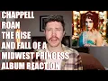 CHAPPELL ROAN - THE RISE AND FALL OF A MIDWEST PRINCESS ALBUM REACTION