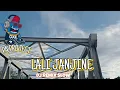 Lagu Dj lali janjine remix slow full bass