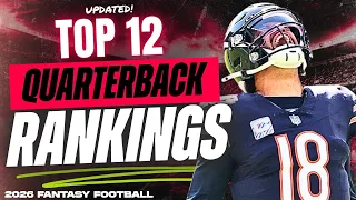 UPDATED Top 12 QB Rankings Tiers - 2026 Fantasy Football