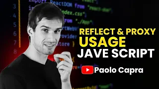 The UNEXPECTED Benefits of Mastering Reflect and Proxy Usage in JavaScript Paolo Capra