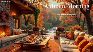 Relaxing Autumn Morning On The Porch Gentle Piano Jazz Lakeside Fireplace For Study Relaxation  Relaxing Autumn Morning On The Porch Gentle Piano Jazz Lakeside Fireplace For Study Relaxation