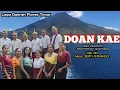 Lagu DOAN KAE  II CIPT: NN  II VOC: GROUP LAMAHOLOT STIPAS KAK II  MUSIK : SEPPY FERNANDEZ