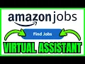 How To FIND Amazon VIRTUAL ASSISTANT Jobs QUICK EASY 2026