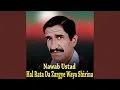 Download Lagu Kla Na Kla Yara Zama Gham We