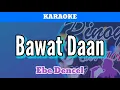 Bawat Daan by Ebe Dancel (Karaoke)