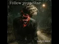 Follow Your Star