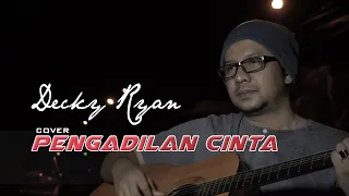 Download DECKY RYAN - PENGADILAN CINTA | DANGDUT KENANGAN COVER MP3