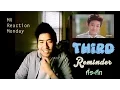 Download Lagu Third - Reminder (ที่ระทึก) (MV Reaction Monday) MP3