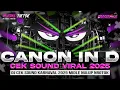 Lagu DJ CANON IN D  - MIDDLE NULUP NROTOK - DJ PARTY BASS BLAYER BEDIL CEK SOUND KARNAVAL
