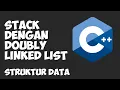 Stack dengan Doubly Linked List - Struktur Data Bahasa C