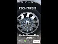 Tech Tip of the Week Center Caps Lug Covers